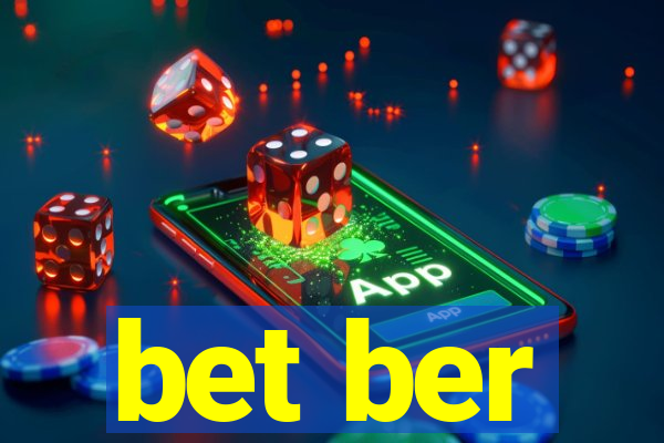 bet ber